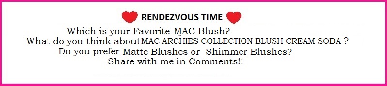MAC ARCHIES COLLECTION BLUSH CREAM SODA Review