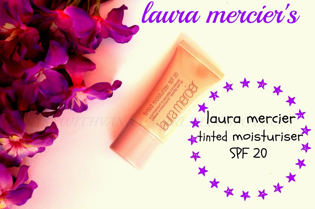 LAURA MERCIER'S TINTED MOISTURISER WITH SPF 20 REVIEW,SWATCH,PHOTOS