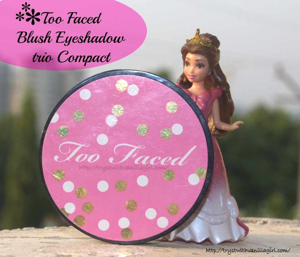  Too Faced Blush Eyeshadow Trio Compact Review