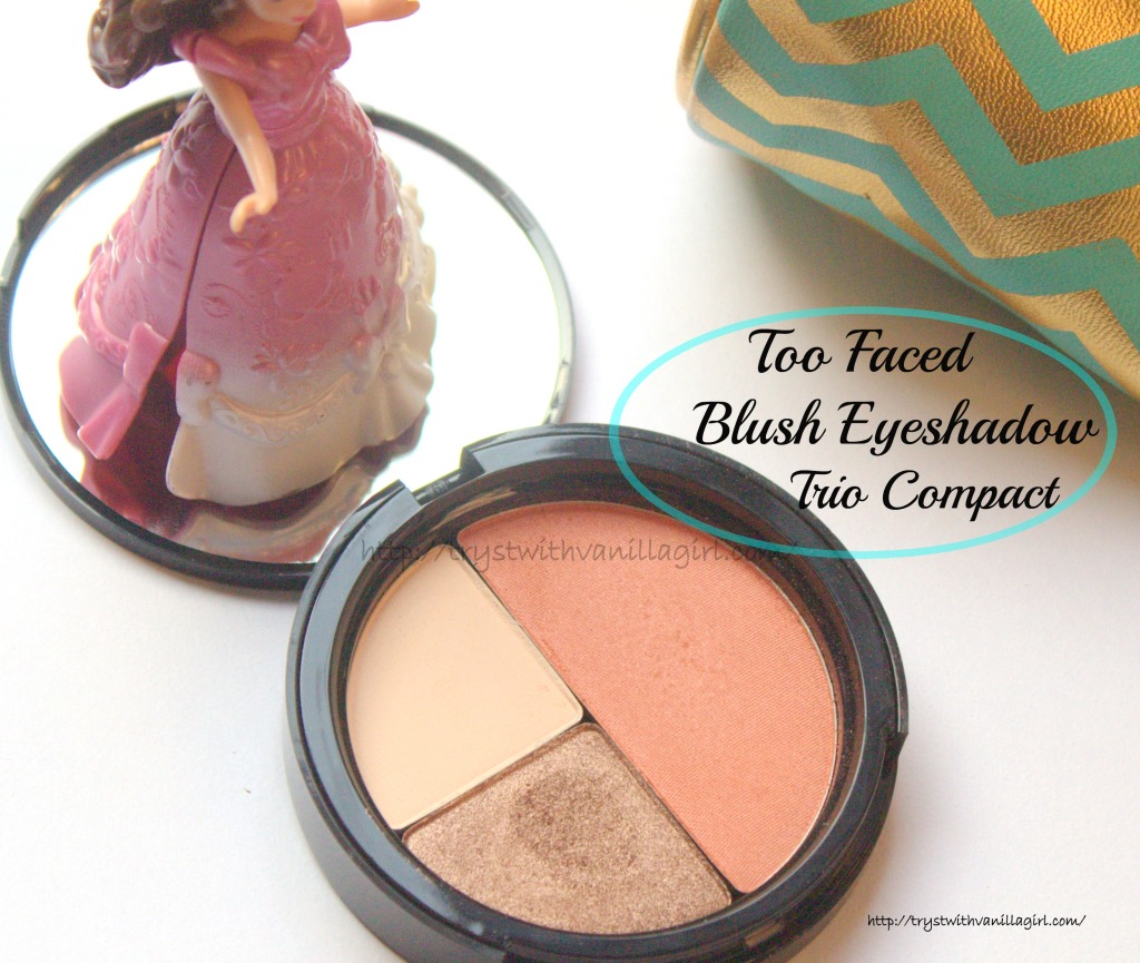 Too Faced Blush Eyeshadow Trio Compact Review