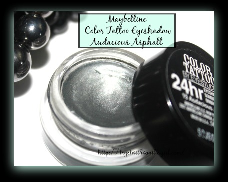 Maybelline Color Tattoo Eye Shadow Audacious Asphalt Review,Swatch,Photos
