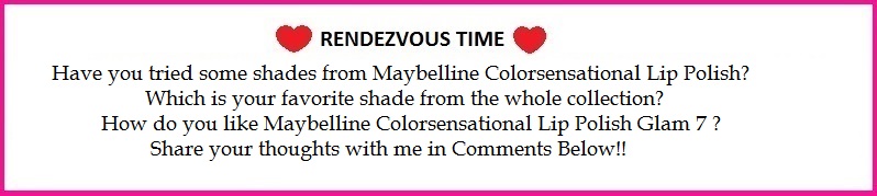 Maybelline Colorsensational Lip Polish Glam 7 Review
