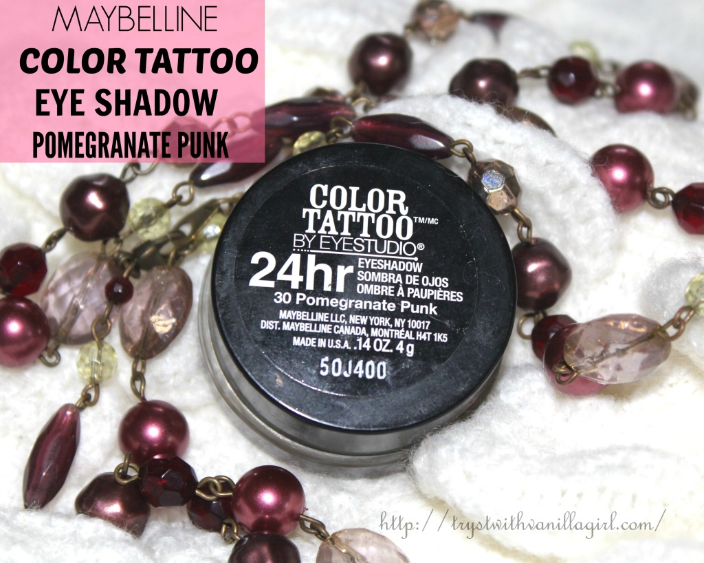  MAYBELLINE COLOR TATTOO EYE SHADOW POMEGRANATE PUNK Review,Swatch,Photos
