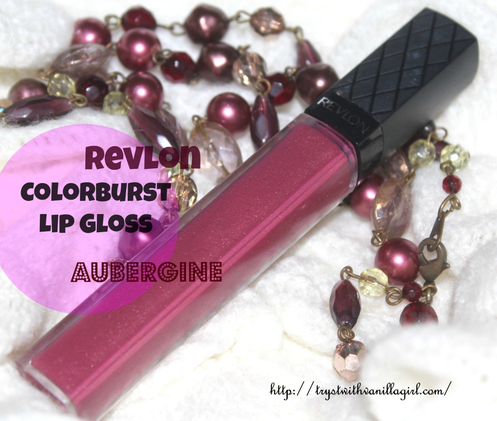 Revlon Color Burst Lip Gloss Aubergine Review,Swatch,Photos