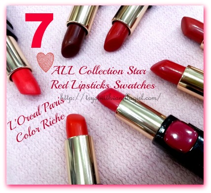 L'Oreal Paris Color Riche Collection Star Red Lipsticks Swatches,Info,Price,First Impression