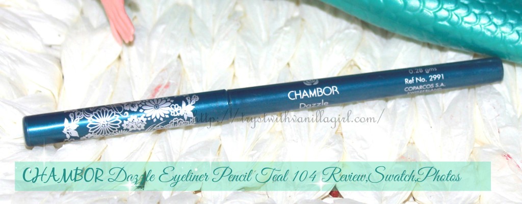 CHAMBOR Dazzle Eyeliner Pencil Teal 104 Review,Swatch,Photos