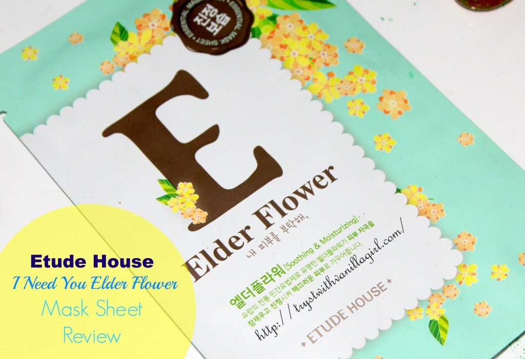 Etude House I Need You Elder Flower Mask Sheet Review,Sheet Masks