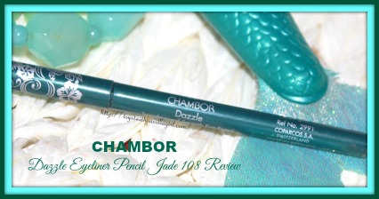 CHAMBOR Dazzle Eyeliner Pencil Jade 108 Review,Swatch,Photos