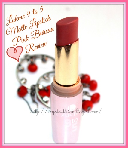 Lakme 9 to 5 Matte Lipstick Pink Bureau Review,Swatch,Photos