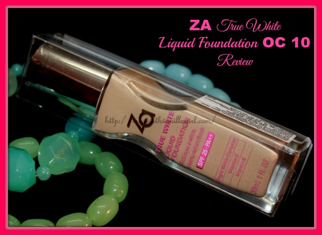 Za True White Liquid Foundation OC 10 Review,Swatches,Price,FOTD