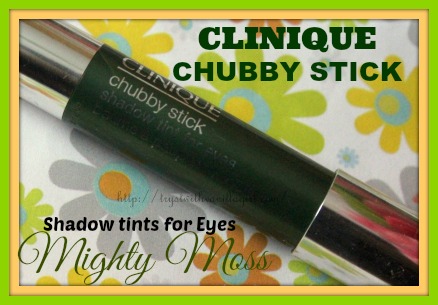 Clinique Chubby Stick Shadow Tint for Eyes Mighty Moss Review,Swatch,FOTD