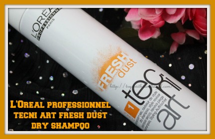 L'Oreal Professionnel Tecni Art Fresh Dust Dry Shampoo Review,Demo,Dry shampoo India